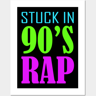 Stuck in 90s Rap Posters and Art